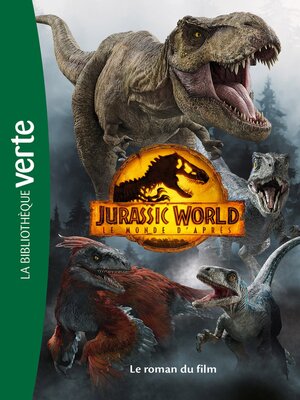 cover image of Jurassic World: Le monde d'après